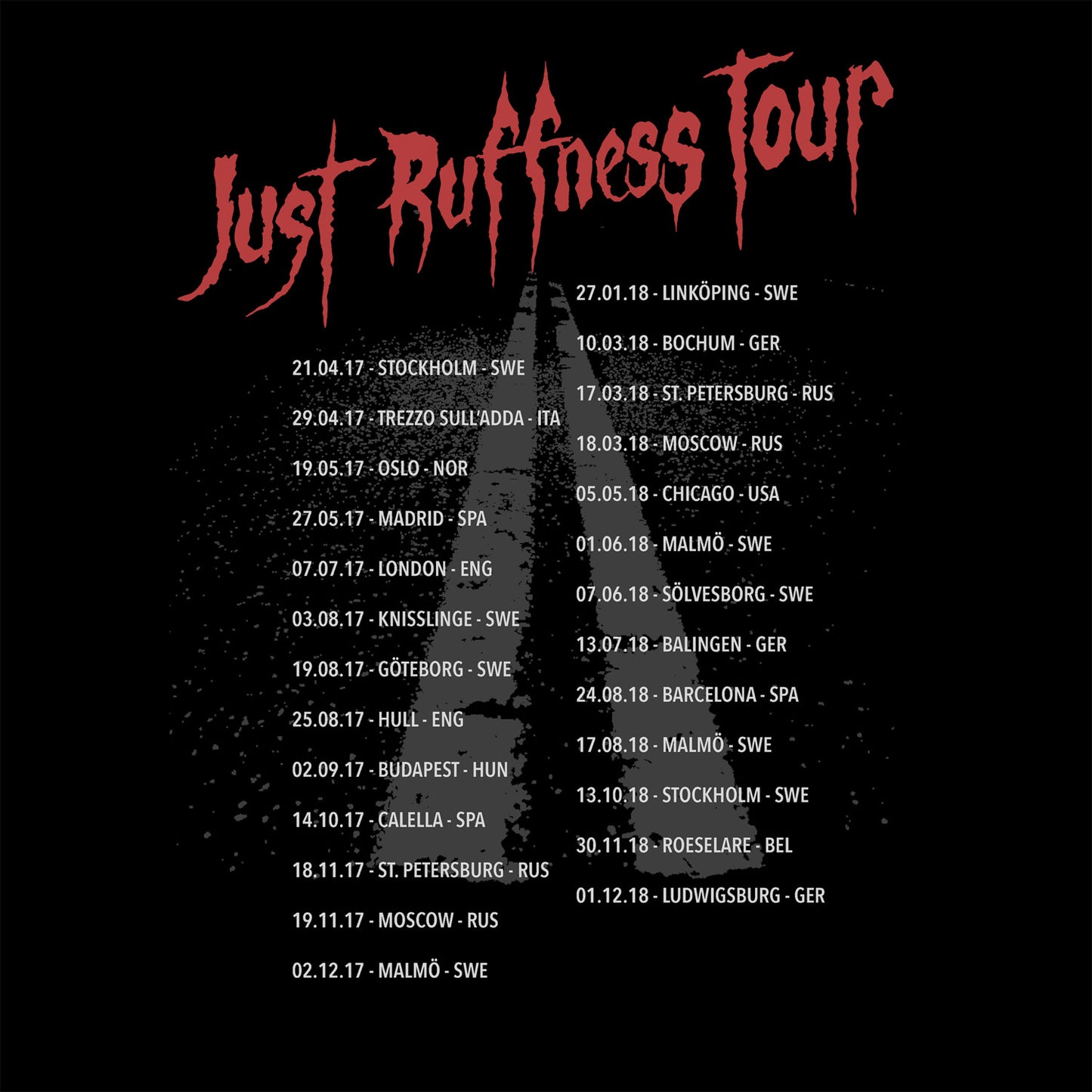 Just Ruffness Tour - Black T-shirt