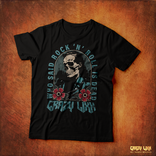 Who Said Rock N' Roll Is Dead - Black T-shirt