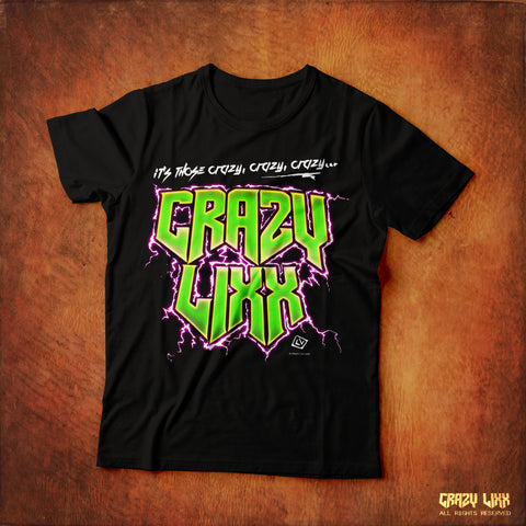 Crazy Crazy Lixx - Black T-shirt